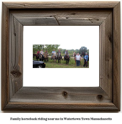 family horseback riding near me in Watertown Town, Massachusetts